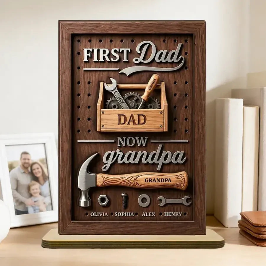 Personalized 2-Layer Wooden Plaque - First Dad Now Grandpa Toolbox