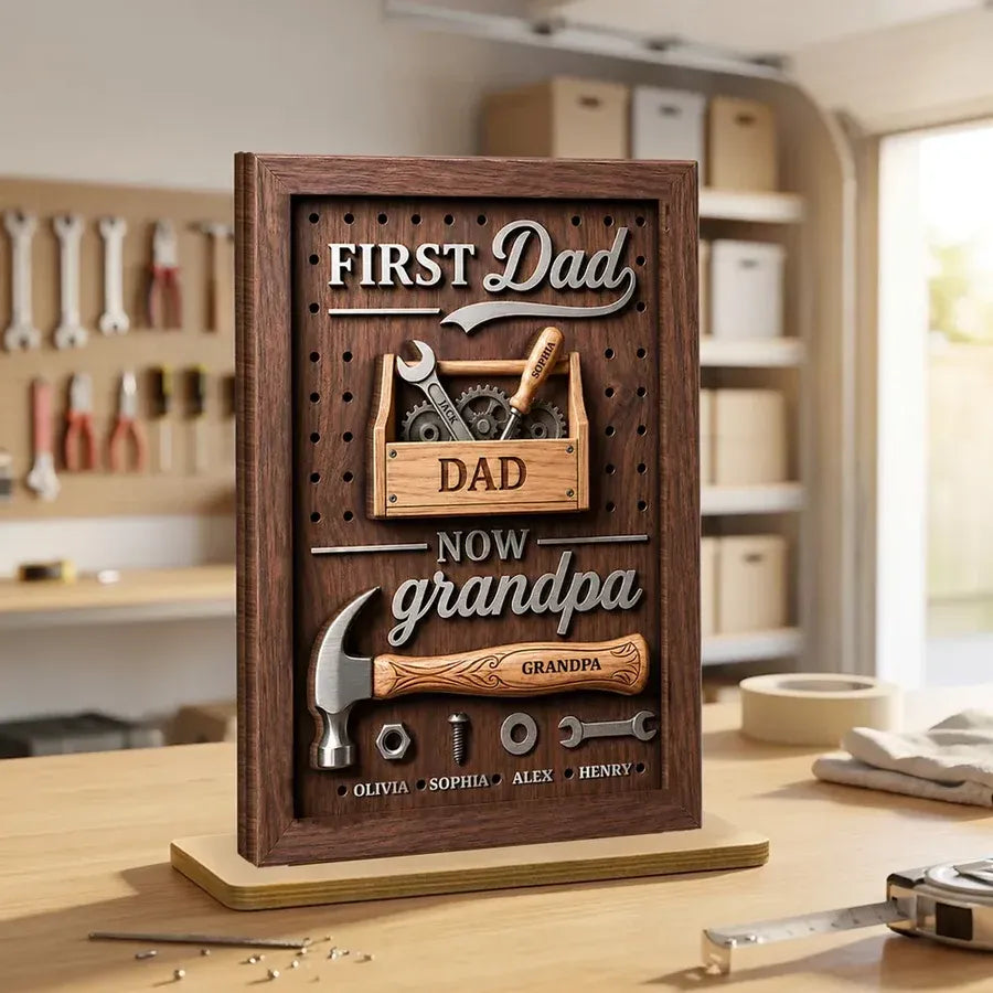Personalized 2-Layer Wooden Plaque - First Dad Now Grandpa Toolbox